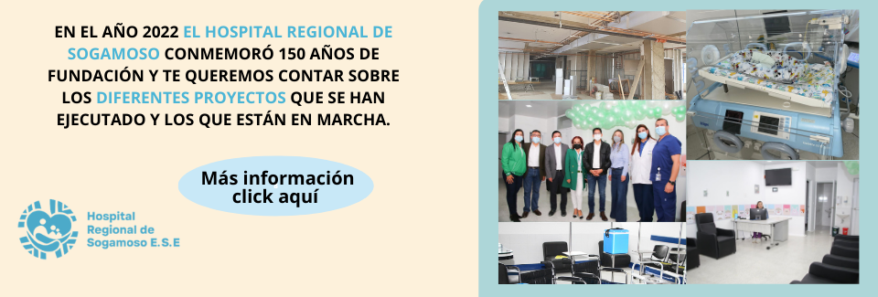 /index.php?option=com_content&view=article&id=690:en-el-ano-2022-el-hospital-regional-de-sogamoso-conmemoro-150-anos-de-fundacion&catid=39:noticias-principales&Itemid=269
